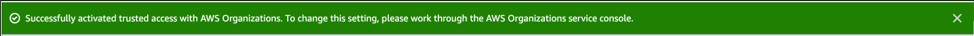 Trusted Access with AWS Organizations